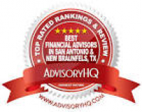Top 8 Best Financial Advisors in San Antonio and New Braunfels, TX ...
