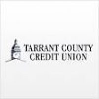 Tarrant County Credit Union Reviews and Rates - Texas