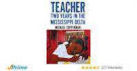 Teacher: Two Years in the Mississippi Delta: Michael Copperman ...