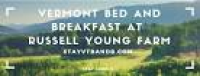 Vermont Bed and Breakfast at Russell Young Farm - Home | Facebook