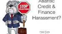 Atlantic Credit & Finance Debt Harassment? - YouTube