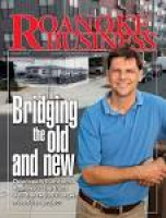Roanoke Business- Aug. 2015 by Virginia Business - issuu